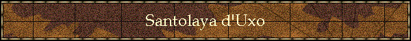 Santolaya d'Uxo